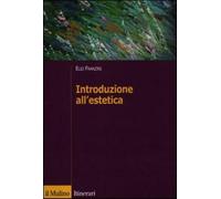 Introduzione all'estetica - Franzini Elio