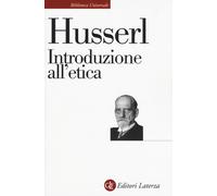Introduzione all'etica - Husserl Edmund