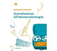 Introduzione all'etnomusicologia