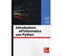 Introduzione all'informatica con Python - Tomaiuolo Michele, Ferrari Alberto