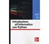 Introduzione all'informatica con Python - Tomaiuolo Michele, Ferrari Alberto