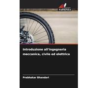 Introduzione all'ingegneria meccanica, civile ed elettrica