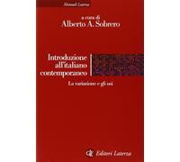 Introduzione all'italiano contemporaneo. La variazione e gli usi (Vol. 2)