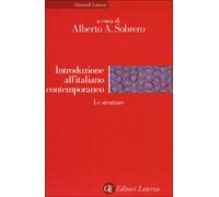 Introduzione all'italiano contemporaneo. Vol. 1 - Sobrero A. (cur.)