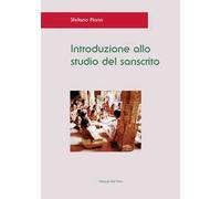 Introduzione allo studio del sanscrito. Ediz. critica