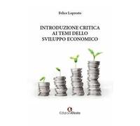 Introduzione critica ai temi dello sviluppo economico