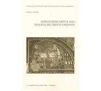 Introduzione critica alla teologia del diritto canonico