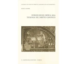 Introduzione critica alla teologia del diritto canonico