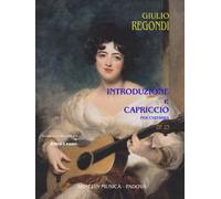 Introduzione e Capriccio, op. 23. Per chitarra. Revisione e diteggiatura di Enea Leone