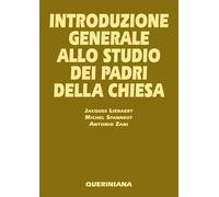 Introduzione generale allo studio dei Padri della Chiesa - 1998 -