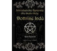 Introduzione generale allo studio delle dottrine indù