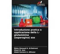 Introduzione pratica e applicazione della L-glutammina (asparagina) ase