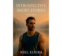 Introspective Short Stories: Volume 1