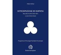 Introspezione ed empatia. Raccolta di scritti (1959-1981)