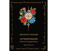 Introspezione. Storie di consapevolezza