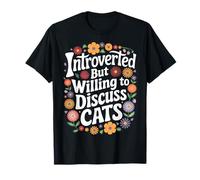 Introverso introverso ma disposto a discutere di gatti Maglietta