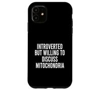 Introverso ma disposto a discutere dei mitocondri Custodia per iPhone 11