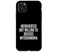 Introverso ma disposto a discutere dei mitocondri Custodia per iPhone 11 Pro Max