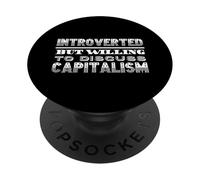 Introverso ma disposto a discutere del capitalismo capitalista PopSockets PopGrip Adesivo