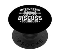 Introverso ma disposto a discutere del panettiere da forno a lievitazione naturale PopSockets PopGrip Adesivo