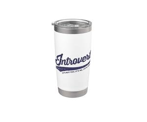 Introverso. Non tu. io. Sociale con le persone. divertimento Bicchiere termico in acciaio inox doppia parete