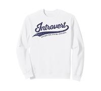 Introverso. Non tu. io. Sociale con Le Persone. Divertimento Felpa