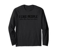 Introvert Funny Quote I Like People When They Leave Me Alone Maglia a Manica