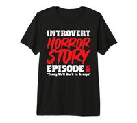 Introvert Horror Story Episode 5 Today We'll Work in Groups Maglietta Premium