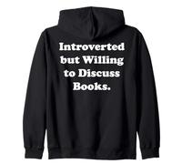 Introverted But Willing To Discuss Books Felpa con Cappuccio