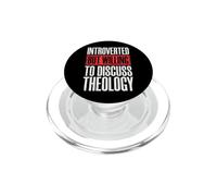 Introverted But Willing To Discuss Theology PopSockets PopGrip per MagSafe