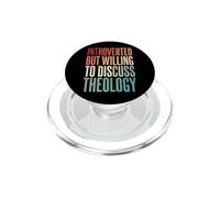 Introverted But Willing To Discuss Theology PopSockets PopGrip per MagSafe
