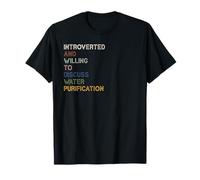 Introverted But Willing To Discuss Water Purification Maglietta