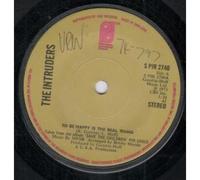 Intruders - To Be Happy Is The Real Thing