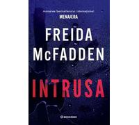 Intrusa - Freida McFadden