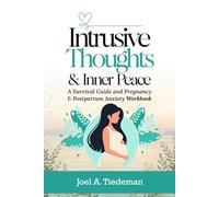 INTRUSIVE THOUGHTS & INNER PEACE || Pregnancy and Postpartum Anxiety Workbook: A Survival Guide and Pregnancy and Postpartum Anxiety Workbook
