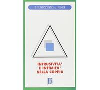 Intrusività e intimità nella coppia