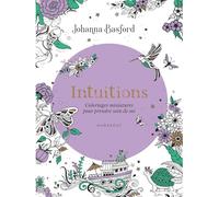 Intuitions: Coloriages miniatures pour prendre soin de soi: 31612