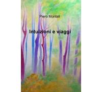 Intuizioni e viaggi