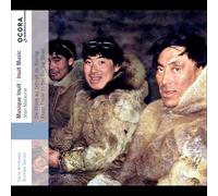 INUIT MUSIC - FROM THULÉ TO THE BERING STRAIT