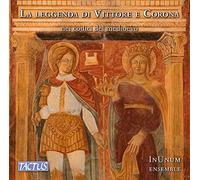 Inunum Ensemble – La Leggenda Di Vittore E Corona Nei Codici Del Medioevo – CD – Tactus