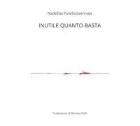 INUTILE QUANTO BASTA