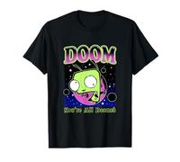 Invader Zim Gir Doom Space You're All Doomed Slogan Maglietta