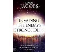 Cindy Jacobs Danielle Mostacato Destiny Image Invading the Enemy's (Tascabile)