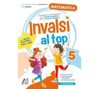 Invalsi al top! Matematica. Perla Scuola elementare (Vol. 5)