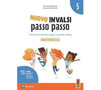 INVALSI. Matematica. Per la 5ª classe della Scuola elementare. Con espansione online
