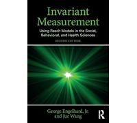 Invariant Measurement: Using Rasch Models in the Social, Behavioral, and Health Sciences