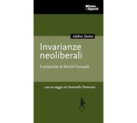 Invarianze neoliberali. A proposito di Michel Foucault