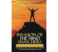 Invasion Of The Mind Snatchers