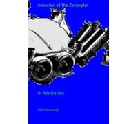 Invasion of the Zernoplat: III Resolution