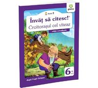 Invat sa citesc! Nivelul 1 Croitorasul cel viteaz - Fratii Grimm